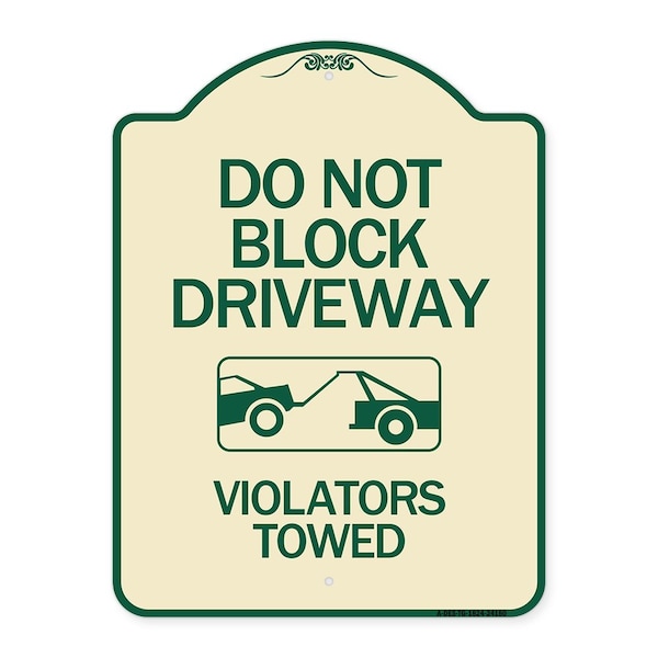 Do Not Block Driveway Violators Towed W/ Graphic Heavy-Gauge Aluminum Sign, 24" x 18", TG-1824-24180